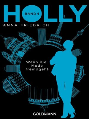cover image of Holly. Wenn die Mode fremdgeht